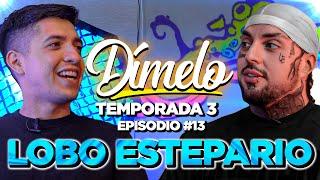 DÍMELO #13 | LOBO ESTEPARIO x Skiper RMZ | Temporada 3