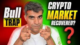  CRYPTO MARKET RECOVERY REAL REBOUND OR BULL TRAP  BTC Analysis