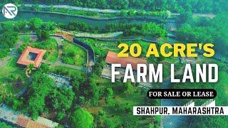 FOR SALE OR LEASE | 20 ACRE'S OF FARM LAND | NEAR SHAHPUR #maharashtra  #acerealty