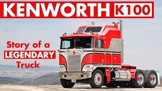 The Story of a Legendary Truck ▶ Kenworth K100