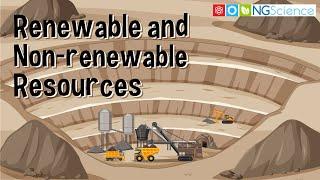 Renewable and Non-renewable Resources