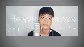 Jay Garche - Heaven Knows (Cover)