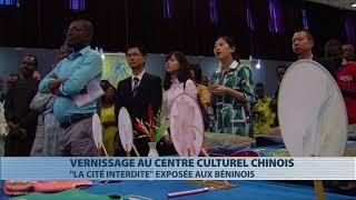 Culture : exposition de la "Cité interdite" au centre culturel chinois de Cotonou