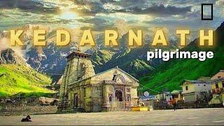 kedarnath pilgrimage । cinematic video । discovery channel । national geographic । Hindi documentary