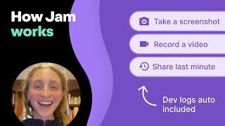 Jam - you can report bugs 20x faster!