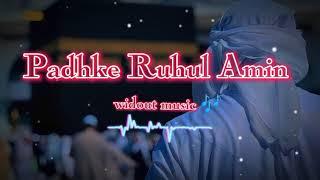 padhke Ruhul Amin|| new naat sareef|| without music|  #nuture #4kvideo #new2024