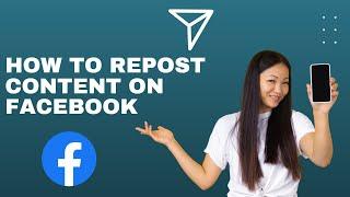 How To Repost Content On Facebook