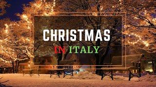 Celebrate Christmas in Italy: 3 curiosities to know 