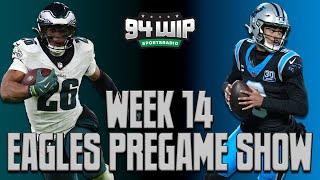 94WIP Eagles/Panthers Week 14 Pregame Show