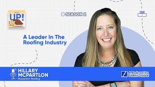 Hillary McPartlon | A Leader In The Roofing Industry