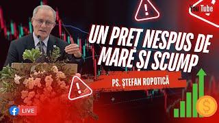 Un preț nespus de mare și scump - Ps. Ștefan Ropotică[29.11.2024]