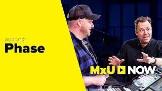 Audio Phase Explained | MxU NOW