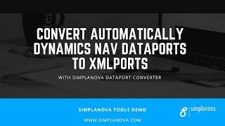 Convert Dynamics NAV Dataports to XMLports with Simplanova Dataport Converter