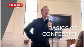 BASICS OF CONFESSION