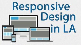 Responsive Website Designers in Los Angeles