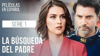 La búsqueda del padre. Hola, papá! Serie 1 | Peliculas drama | Melodramas | Serie sobre el amor