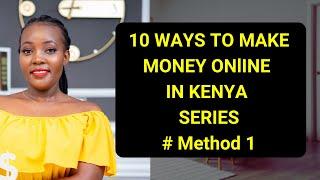 ONLINE JOBS IN KENYA THAT PAY THROUGH MPESA/ WAYS TO MAKE MONEY ONLINE IN KENYA.01 WAY