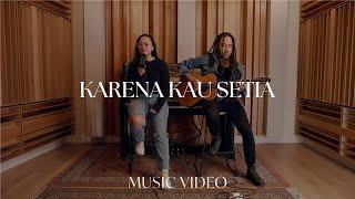 Karena Kau Setia (Acoustic) - Original Song by Hillsong Dalam Bahasa Indonesia