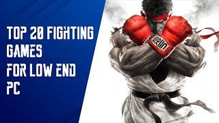 Top 20 Best Fighting Games for Low End PC | Potato & Low-End PC Games