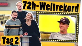 72h-Weltrekord-Challenge: Der komplette 2. Tag || „Das schaffst du nie!“