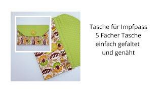 Tasche für Impfpass/Impfpasshülle/5 Fächertasche/Dokomententasche/Geldbörse/einfach falten und nähen