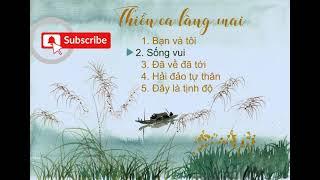 Thiền ca làng mai (Plum Village song) Nhạc thiền - Dòng nhạc áo nâu – Mindful music – Lyrics 1