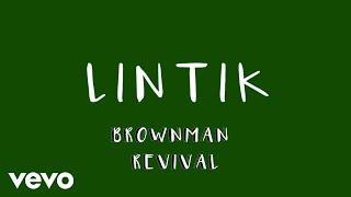 Brownman Revival - Lintik [Lyric Video]