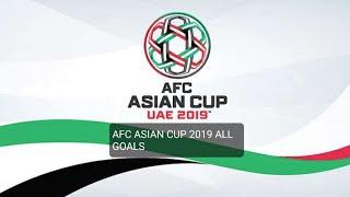 AFC Asian cup 2019 [All goals]