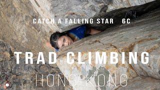 Hong Kong Trad Climbing - Catch a Falling Star (6c)