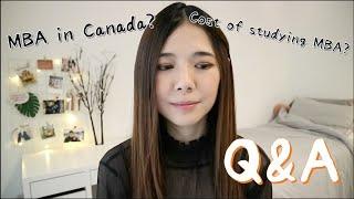 ROTMAN MBA Q&A: Cost of studying MBA | Why I study MBA in Toronto｜MBA in Canada｜加拿大留學問答（多倫多大學MBA）