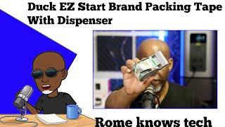 Duck EZ Start Brand Packing Tape With Dispenser - Rome Knows Tech