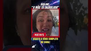 Deolane: “A mãe tá enjaulada” #DeolaneBezerra #LavagemDeDinheiro #OperaçãoPolicial  #noticias