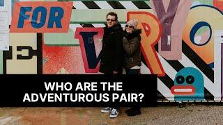 Who are The Adventurous Pair?