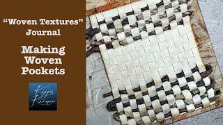 Woven Textures | Making Woven Pockets