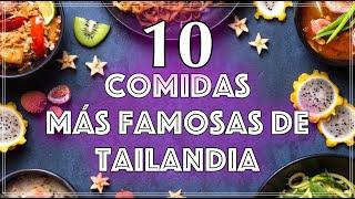 Las 10 Comidas Más Famosas de Tailandia: Viaje Culinario