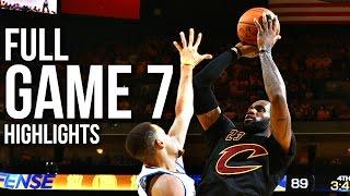 Warriors vs Cavaliers: Game 7 NBA Finals - 06.19.16 Full Highlights