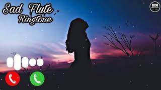 Sad Flute Ringtone|Tiktok Popular Sad Flute Ringtone|Heart Touching Sad Flute Ringtone|BIN RINGTONES