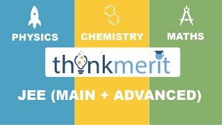 ThinkMerit for JEE Main & JEE Advanced Preparation