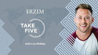 How (and Why) to Fast | Lou Phillips | TAKE FIVE | RZIM