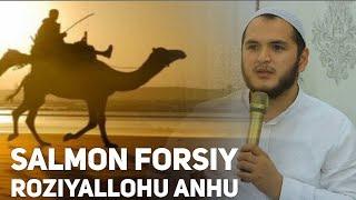 Salmon Forsiy roziyallohu anhu | Sardor Domla