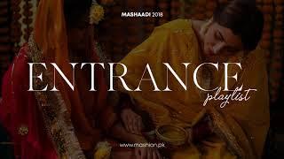 The Ultimate Entrance Playlist | Mashion | Mashaadi 2018