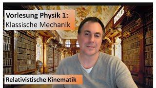 Vorlesung Physik1: Relativistische Kinematik