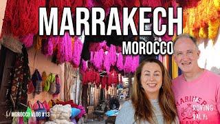 First Time in MARRAKECH MOROCCO: Food, Souks, Culture, and Nightlife