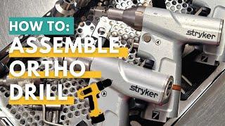 HOW TO: ASSEMBLE ORTHO DRILLS