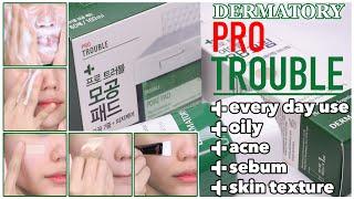 Dermatory’s Pro Trouble Line - Skin Problems [ oily , acne , sebum , skin texture care ]