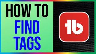 How to Find Tags on Tubebuddy (EASY)