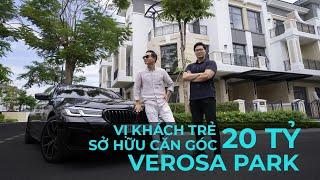 Tập 7:: Vị khách trẻ tuổi sở hữu căn góc nhà phố 20 tỷ Verosa Park_Penthouse Sài Gòn