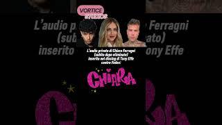 Tony Effe - Chiara: l’audio originale nel dissing contro Fedez (subito dopo eliminato)