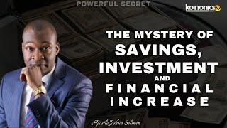 (MUST WATCH) MYSTERY OF SAVINGS AND INVESTMENT - Apostle Joshua Selman