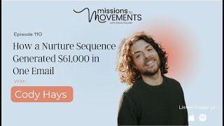 How a Nurture Sequence Generated $61,000 in One Email with Cody Hays